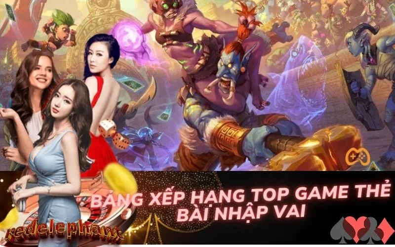 Bảng Xếp Hạng Top Game Thẻ Bài Nhập Vai