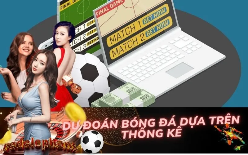 Dự Đoán Bóng Đá Dựa Trên Thống Kê