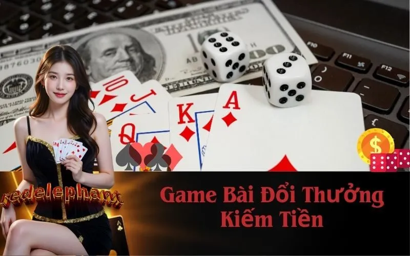 Game Bài Đổi Thưởng Kiếm Tiền