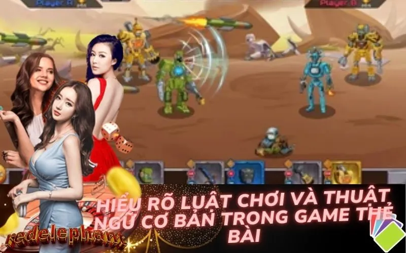 Hiểu rõ luật chơi và thuật ngữ cơ bản trong game thẻ bài