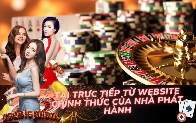 Tải Trực Tiếp Từ Website Chính Thức Của Nhà Phát Hành