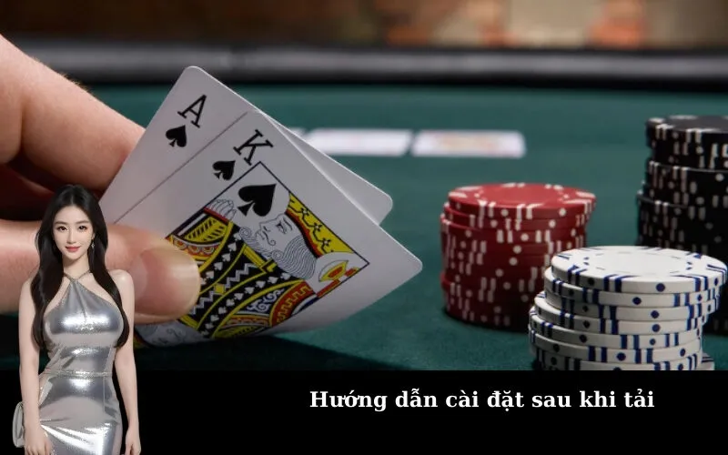 Hướng dẫn cài đặt sau khi tải